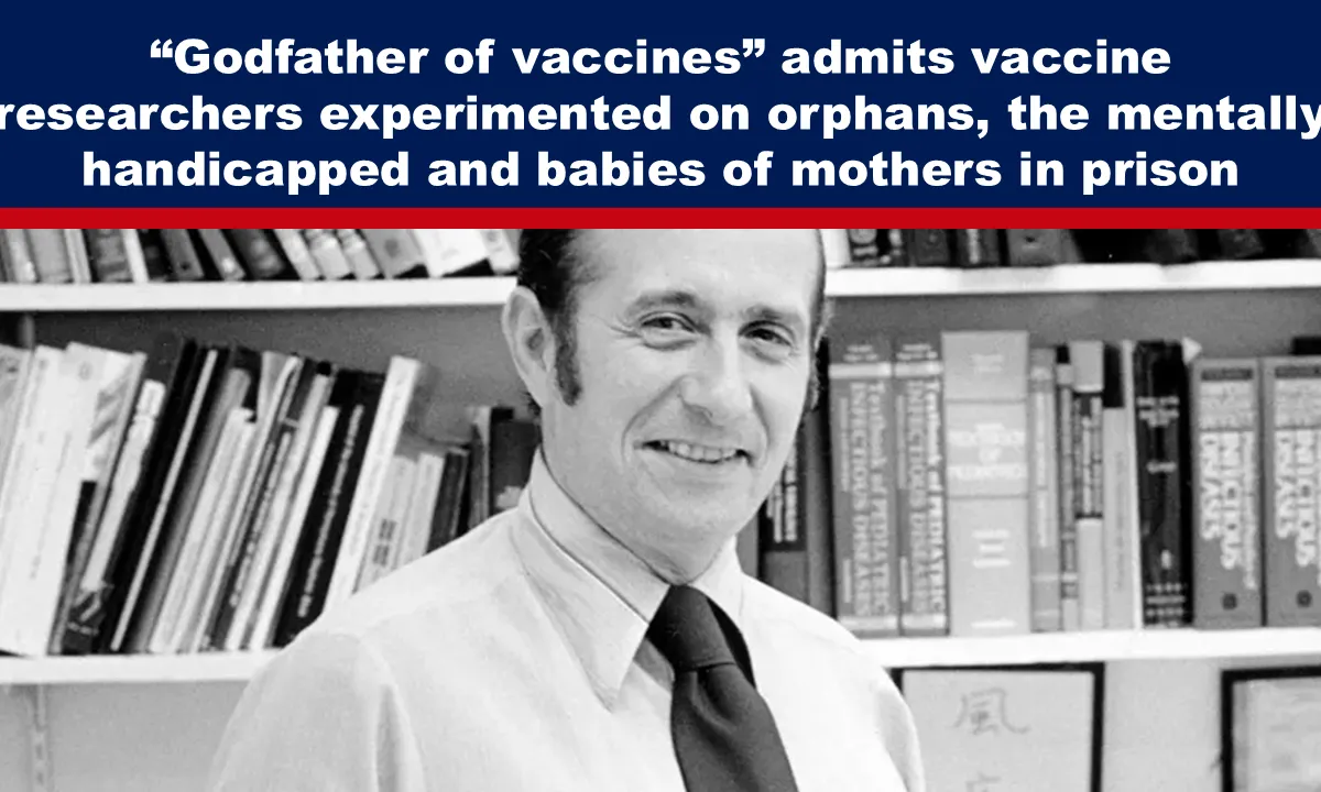 Vaccine Researchers Experimented on Orphans, Mentally handicapped and Babies of Mothers in prison