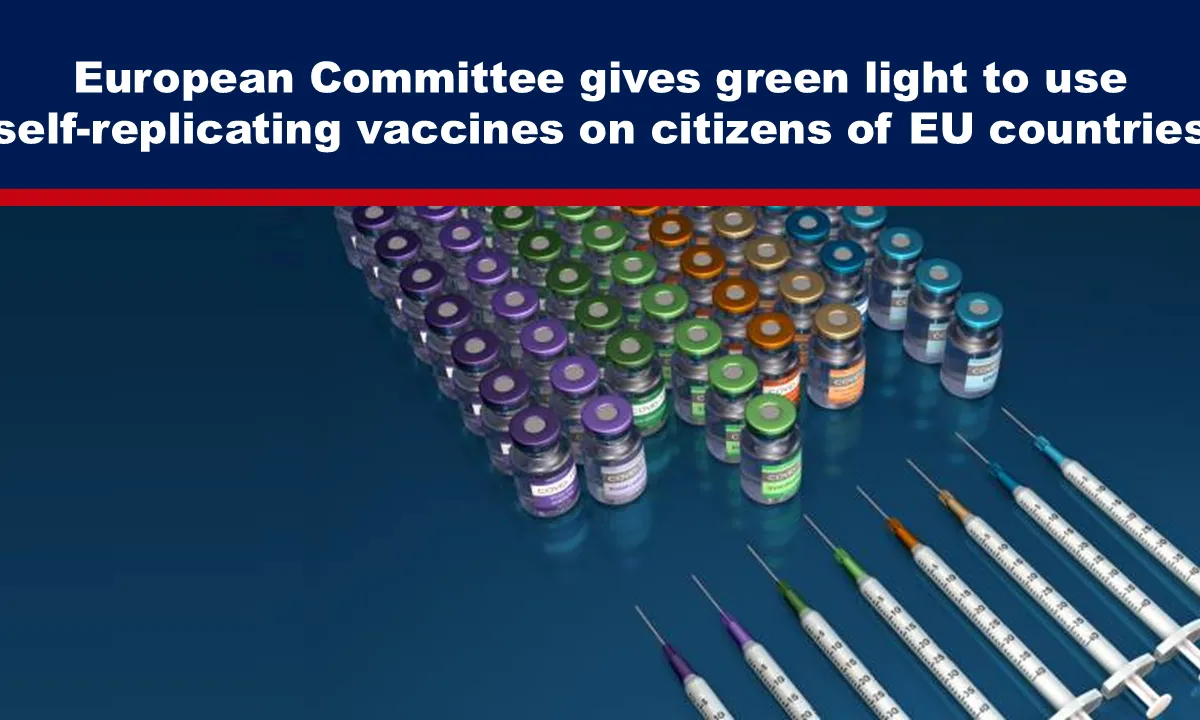 European Committee gives green light to use self-replicating vaccines on citizens of EU countries